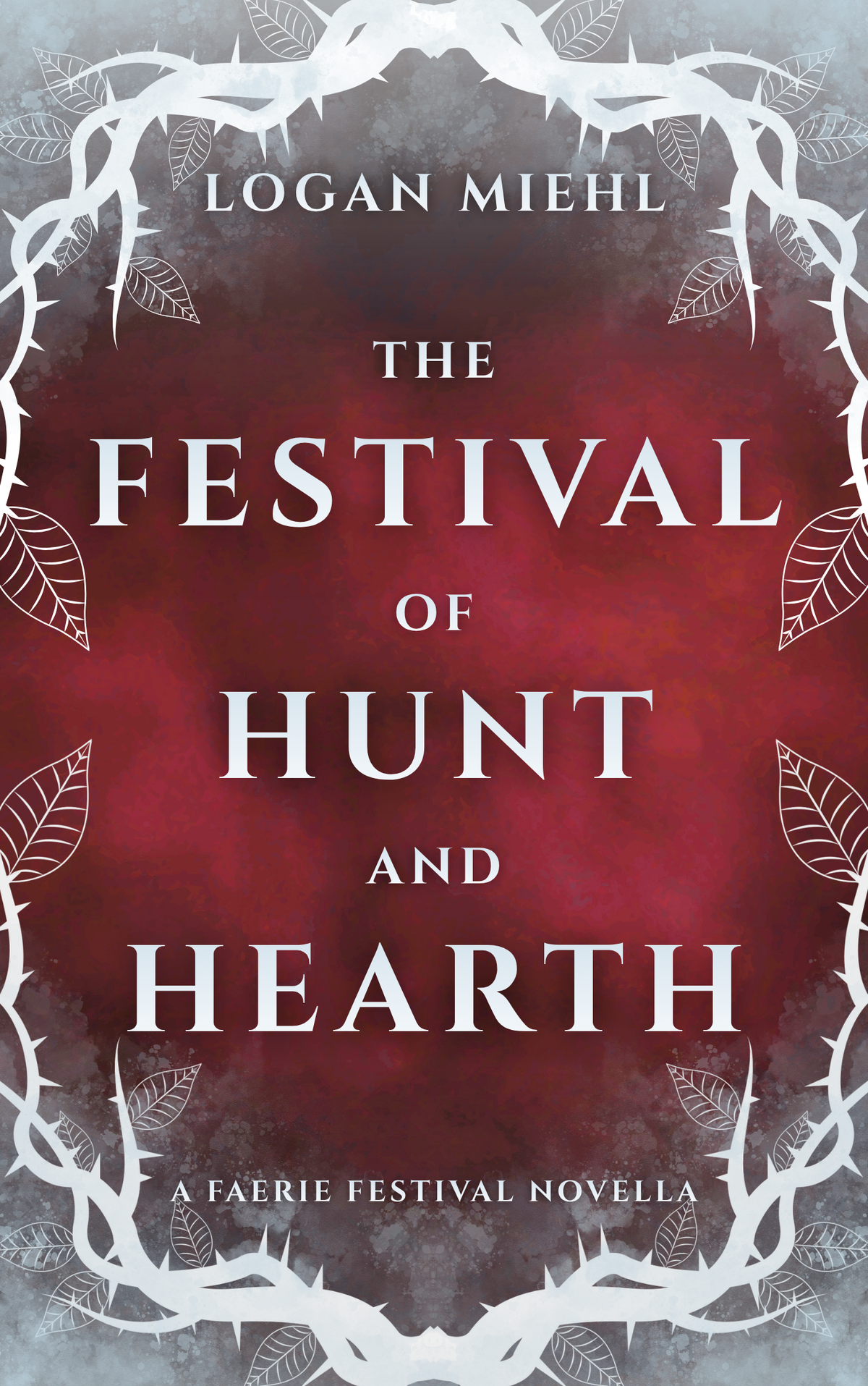 The Festival of Hunt and Hearth (Ebook, Novella)