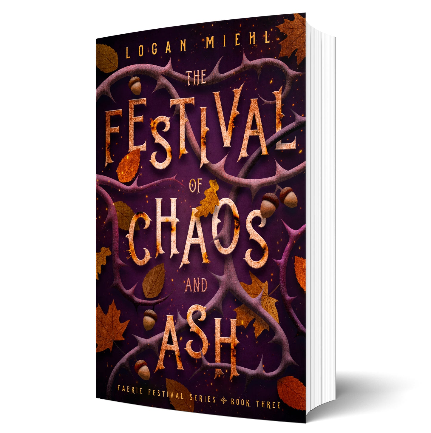 The Festival of Chaos and Ash (Paperback, Book 3)