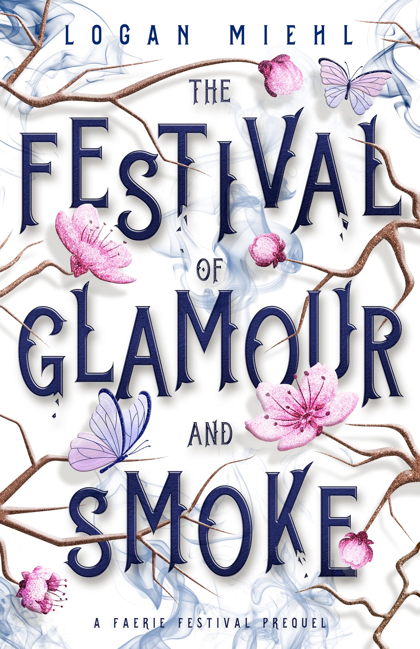 The Festival of Glamour and Smoke (Ebook, Prequel)