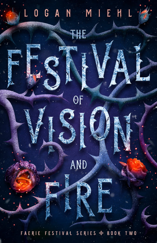 The Festival of Vision and Fire (Ebook, Book 2)